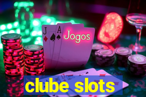 clube slots